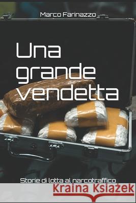 Una Grande Vendetta Marco Farinazzo 9781081398965 Independently Published - książka