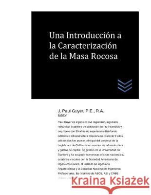 Una Introducción a la Caracterización de la Masa Rocosa Guyer, J. Paul 9781701637474 Independently Published - książka