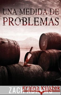 Una Medida De Problemas Zach Abrams, Santiago Machain 9784867501979 Next Chapter Circle - książka