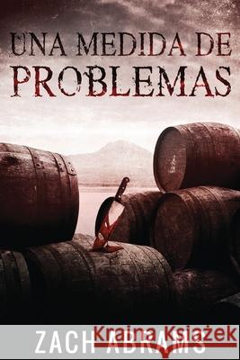 Una Medida De Problemas Zach Abrams, Santiago Machain 9784867502006 Next Chapter Circle - książka