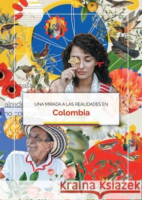 Una mirada a las realidades en Colombia Mi Cuerpo Mi 9788743045793 Books on Demand - książka