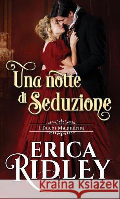 Una notte di seduzione Erica Ridley 9781943794867 Intrepid Reads - książka