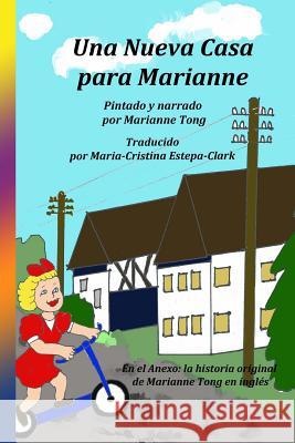 Una Nueva Casa para Marianne Estapa-Clark, Maria-Cristina 9781495416132 Createspace - książka