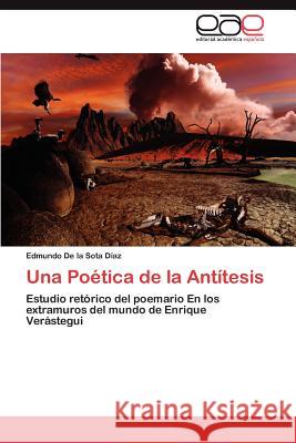 Una Poetica de La Antitesis Edmundo D 9783848471461 Editorial Acad Mica Espa Ola - książka