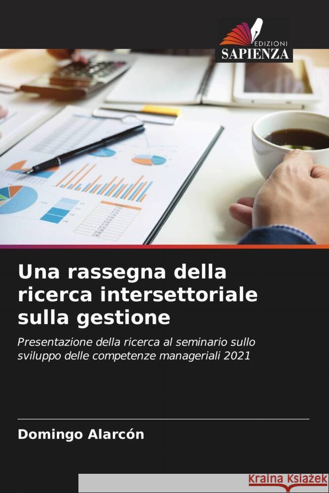 Una rassegna della ricerca intersettoriale sulla gestione Alarcón, Domingo 9786205044469 Edizioni Sapienza - książka