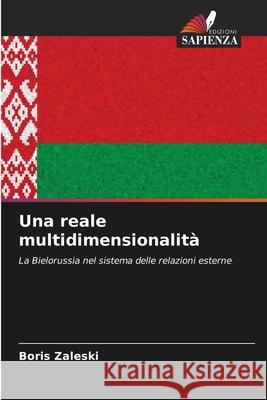 Una reale multidimensionalità Zaleski, Boris 9786209372728 Edizioni Sapienza - książka