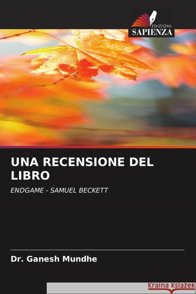 UNA RECENSIONE DEL LIBRO Mundhe, Dr. Ganesh 9786204807492 Edizioni Sapienza - książka