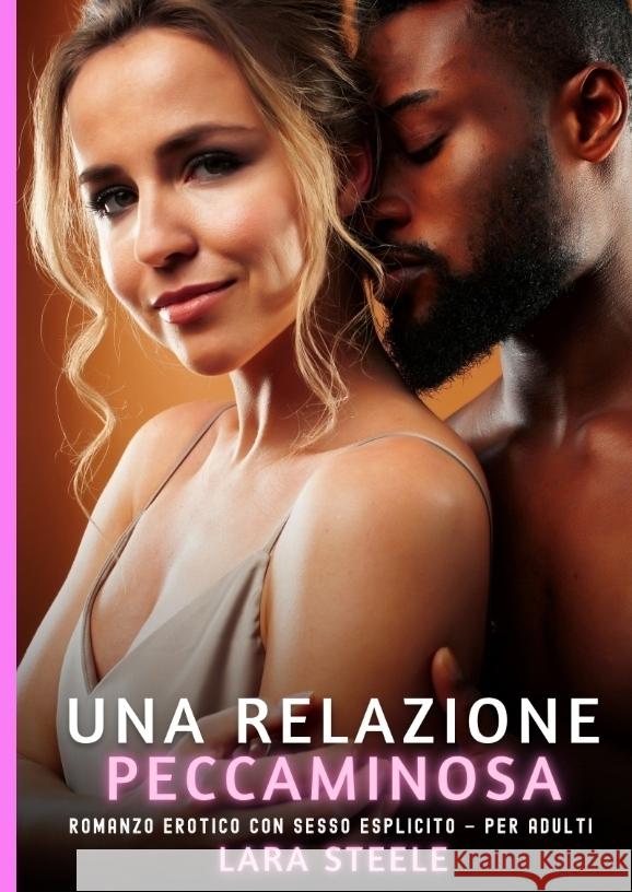 Una Relazione Peccaminosa Steele, Lara 9783384649065 Lara Steele - książka