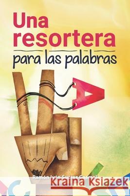 Una Resortera Para las Palabras Su 9781637650486 Hola Publishing Internacional - książka