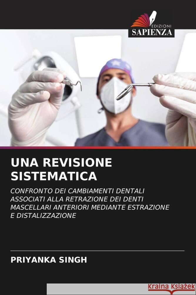 UNA REVISIONE SISTEMATICA Singh, Priyanka 9786206460640 Edizioni Sapienza - książka
