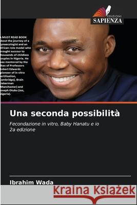 Una seconda possibilità Wada, Ibrahim 9786202457194 Edizioni Sapienza - książka