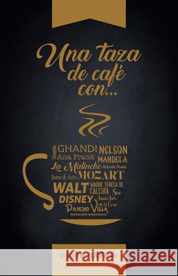 Una Taza De Café Con... Patricio, Álvaro 9781506529554 Palibrio - książka