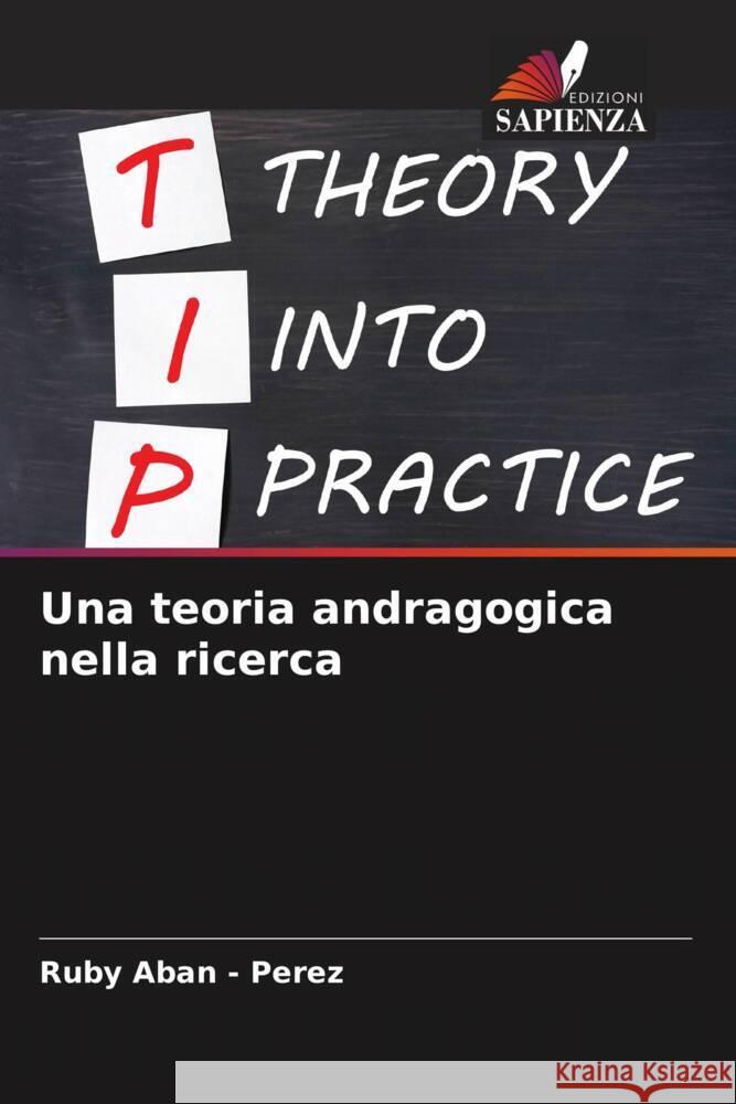 Una teoria andragogica nella ricerca Aban - Perez, Ruby 9786205105863 Edizioni Sapienza - książka