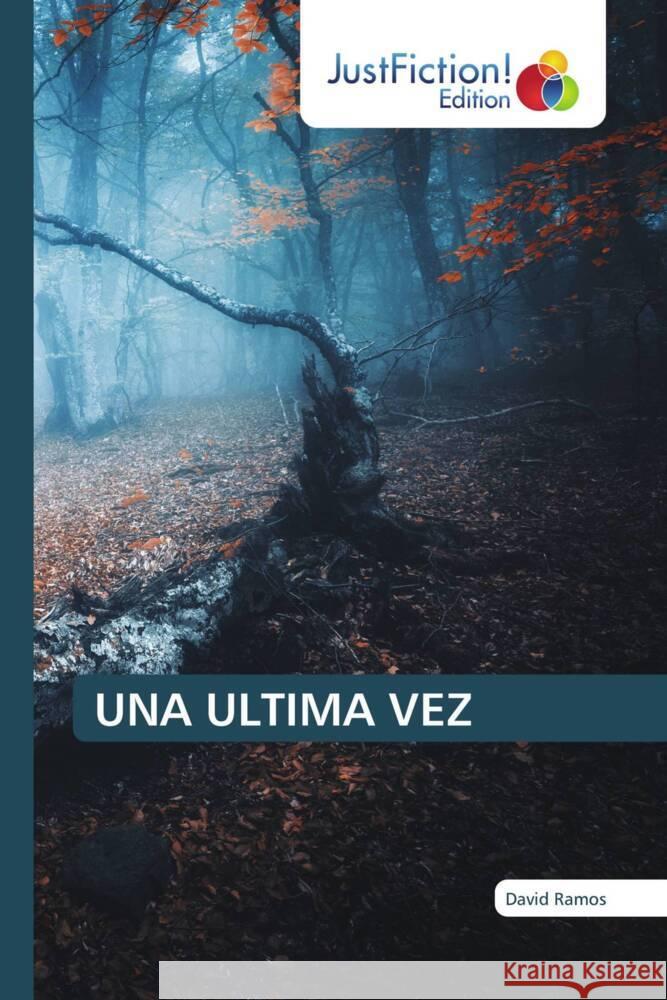 UNA ULTIMA VEZ Ramos, David 9786209229398 JustFiction Edition - książka