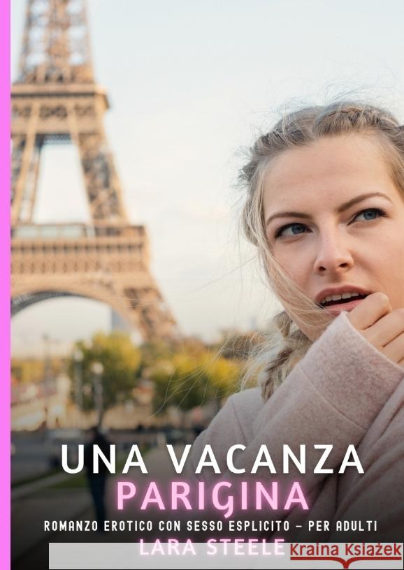 Una Vacanza Parigina Steele, Lara 9783384748461 Lara Steele - książka