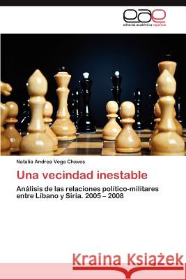 Una vecindad inestable Vega Chaves Natalia Andrea 9783848453016 Editorial Acad Mica Espa Ola - książka