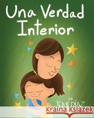 Una Verdad Interior Jose Navarro Temi D 9781734816037 R. R. Bowker - książka