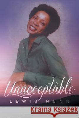 Unacceptable Lewis Nunn 9781633384231 Fulton Books - książka