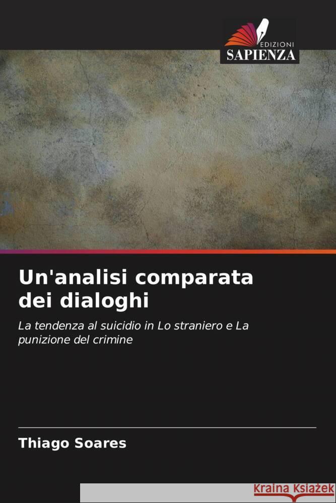 Un'analisi comparata dei dialoghi Soares, Thiago 9786208384159 Edizioni Sapienza - książka