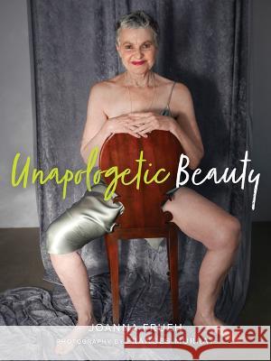 Unapologetic Beauty Frances Frueh Joanna Frueh 9781517906559 University of Minnesota Press - książka