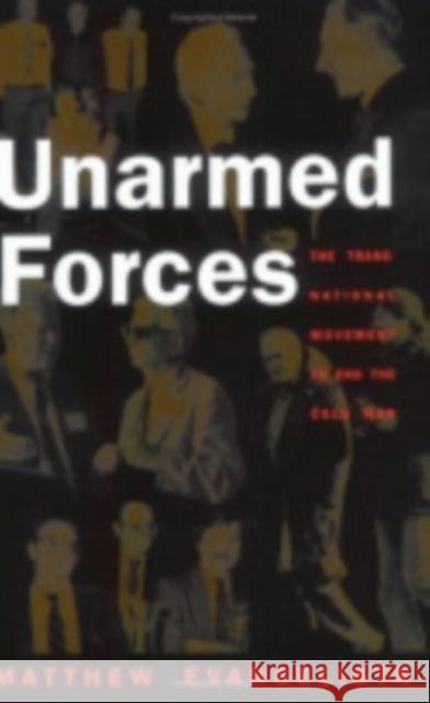 Unarmed Forces Matthew Evangelista 9780801436284 Cornell University Press - książka