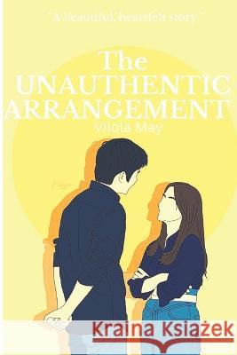 Unauthentic arrangements Viiola May   9798750710171 Independently Published - książka