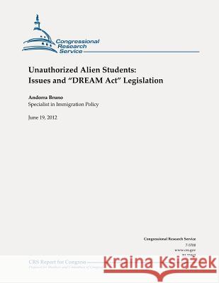 Unauthorized Alien Students: Issues and 