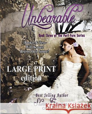 Unbearable (LARGE PRINT Edition) Contemporary Romantic fiction Gammon, Sherry 9781540701688 Createspace Independent Publishing Platform - książka