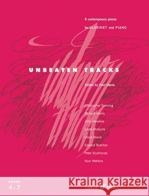 Unbeaten Tracks for Clarinet Edward Huws Jones 9780571520039 Faber & Faber - książka