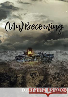 (Un)Becoming Peters, Darla 9781400332809 ELM Hill - książka