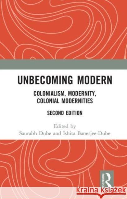 Unbecoming Modern  9781032653709 Taylor & Francis Ltd - książka