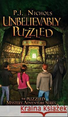Unbelievably Puzzled (The Puzzled Mystery Adventure Series: Book 9) P. J. Nichols 9784910091372 Brilliant Owl Press - książka