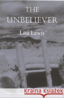 Unbeliever Lisa Lewis 9780299144043 University of Wisconsin Press - książka