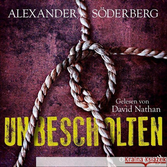 Unbescholten, 8 Audio-CDs : Gekürzte Ausgabe Söderberg, Alexander 9783869522890 OSTERWOLDaudio - książka