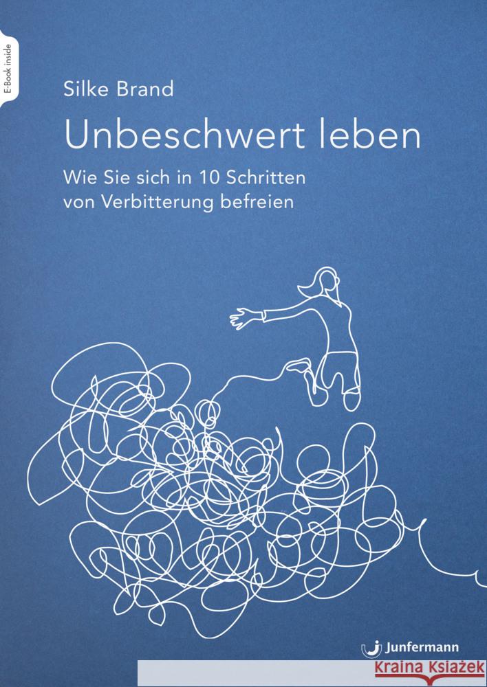 Unbeschwert leben Brand, Silke 9783955719487 Junfermann - książka