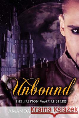 Unbound Amanda K. Dudley-Penn 9781511417266 Createspace - książka