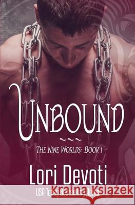 Unbound Lori Devoti 9781976173967 Createspace Independent Publishing Platform - książka