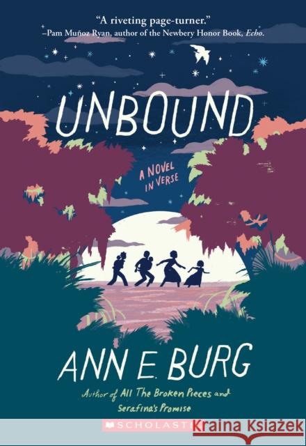 Unbound: A Novel in Verse Ann Burg 9781338282085 Scholastic Press - książka