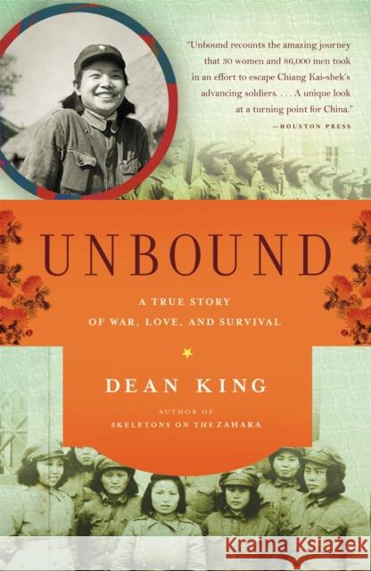 Unbound: A True Story of War, Love, and Survival King, Dean 9780316167093 Back Bay Books - książka