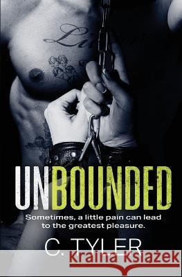 Unbounded C. Tyler 9781802505122 Totally Bound Publishing - książka