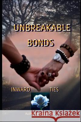 Unbreakable Bonds (Inward Ties) Leanna Sellers 9781795679374 Independently Published - książka
