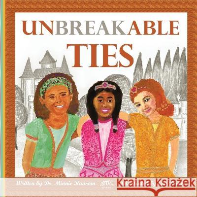 Unbreakable Ties Minnie Ransom Eva Demel  9781958195154 Think Positive Publishing - książka