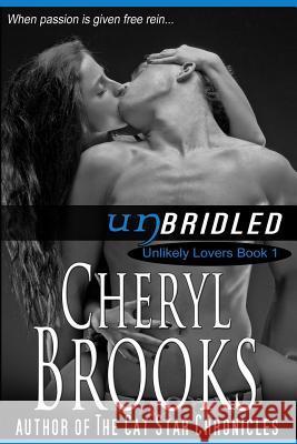 Unbridled Cheryl Brooks 9780983808169 Cheryl Brooks - książka