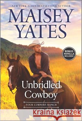 Unbridled Cowboy Yates, Maisey 9781335503213 Hqn - książka