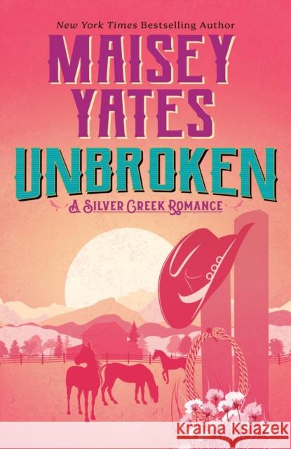 Unbroken Maisey Yates 9780593953327 Berkley Books - książka
