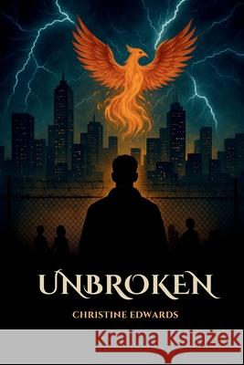 Unbroken Christine Edwards 9781916691865 Opulent Press - książka