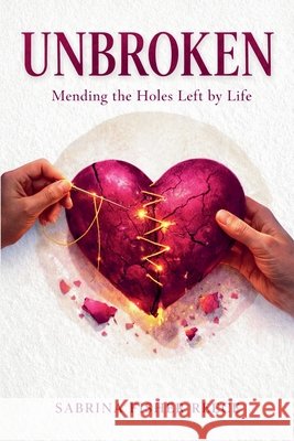 Unbroken Sabrina Fisher Reece 9781971622293 In59seconds Publishing - książka