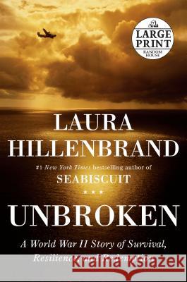 Unbroken: A World War II Story of Survival, Resilience, and Redemption Laura Hillenbrand 9780375435010 Random House Large Print Publishing - książka