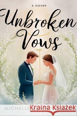 Unbroken Vows Michelle Renee Thomas 9798227670847 Michelle Renee Thomas - książka