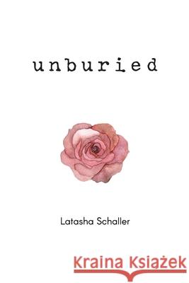 Unburied Latasha Schaller 9781771805520 Iguana Books - książka